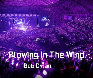 《Blowing In The Wind》D调吉他谱