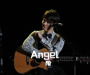 《Angel》A调吉他谱