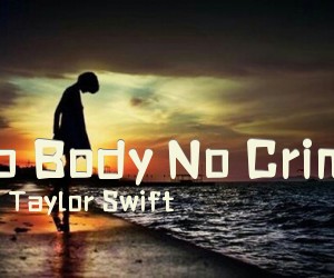 《No Body No Crime》G调吉他谱